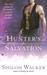 Hunter's Salvation by Shiloh Walker Hunter's Salvation by Shiloh Walker
