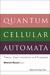 Quantum Cellular Automata: Theory, Experimentation and Prospects