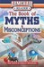 The Book of Myths & Misconceptions: The Truth Is Finally Revealed