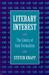Literary Interest: The Limits of Anti-Formalism
