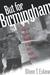 But for Birmingham: The Local and National Movements in the Civil Rights Struggle