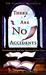 There Are No Accidents