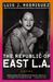 The Republic of East L.A.