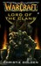 Lord of the Clans (WarCraft, #2)