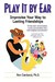 Play It by Ear: Improvise Your Way to Lasting Friendships
