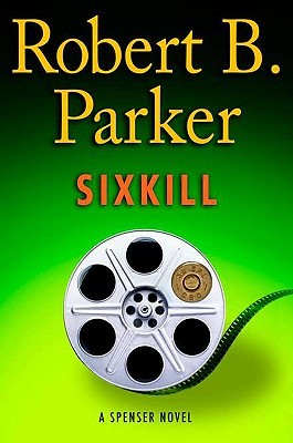 Sixkill (Spenser Vol.40)
