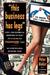 "This Business Has Legs": How I Used Infomercial Marketing to Create the $100,000,000 Thighmaster Craze: An Entrepreneurial Adventure Story