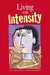 Living With Intensity