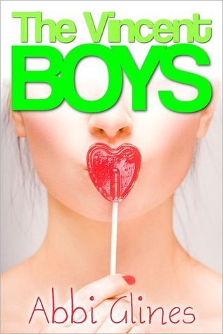 The Vincent Boys (Volume 1) Abbi Glines