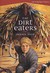 The Dirt Eaters (The Longlight Legacy, #1)