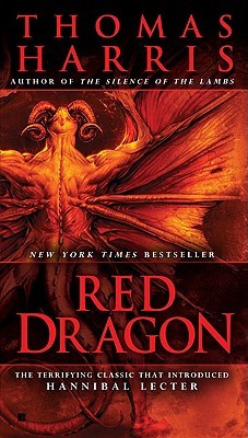 Red Dragon (Hannibal Lecter, #1)