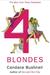 Four Blondes by Candace Bushnell Four Blondes by Candace Bushnell