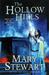 The Hollow Hills (Arthurian Saga, #2)
