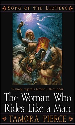 The Woman Who Rides Like a Man (Song of the Lioness, #3)