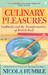 Culinary Pleasure: Cookbooks And The Transformation Of British Food