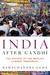 India After Gandhi: The History of the World's Largest Democracy