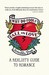Why Do Fools Fall In Love: A Realist's Guide to Romance