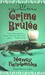 Crime Brûlée (A Carolyn Blue Culinary Mystery #1)