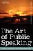 The Art of Public Speaking