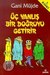 Üç Yanlış Bir Doğruyu Getirir