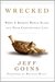 Wrecked: When a Broken World Slams into your Comfortable Life