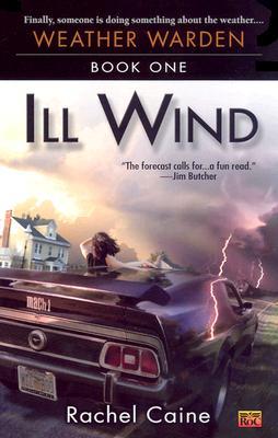 Ill Wind (Weather Warden, #1)