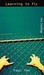 Learning to Fly (Orca Soundings) (Orca Soundings)