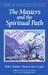 The Masters And The Spiritual Path (Climb the Highest Mountain Series)