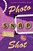 Photo, Snap, Shot (Kiki Lowenstein Scrap-n-Craft Mystery, #3)
