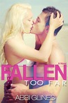 Fallen Too Far (Rosemary Beach, #1)