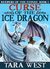 Curse of the Ice Dragon (Keepers of the Stones, #1)