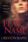 Fear Has a Name (The Crittendon Files #1)
