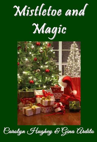 Mistletoe And Magic