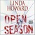 Open Season by Linda Howard Open Season by Linda Howard