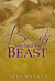 Beauty Touched the Beast