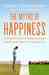 The Myths of Happiness