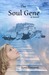 The Soul Gene by Lynn Demarest The Soul Gene by Lynn Demarest