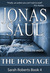 The Hostage (Sarah Roberts, #4)
