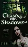 Chasing the Shadows (Nikki & Michael, #3)