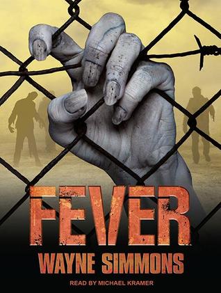 Fever (Flu #2)  - Wayne Simmons
