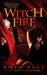 Witch Fire by Anya Bast Witch Fire by Anya Bast
