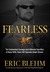 Fearless: The Heroic Story of One Navy SEAL's Sacrifice in the Hunt for Osama Bin Laden and the Unwavering Devotion of the Woman Who Loved Him