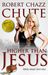 Higher Than Jesus (#2 in the The Hit Man Series)