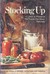 Stocking Up by Carol Hupping Stoner Stocking Up by Carol Hupping Stoner