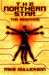 The Northern Star: The Beginning