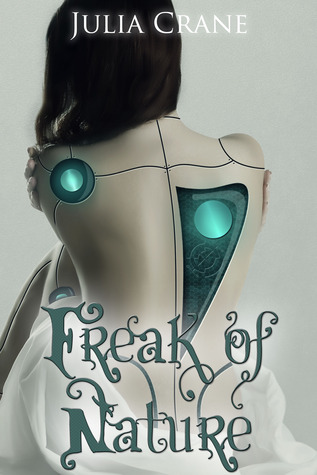 Freak of Nature by Julia Crane