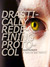 Drastically Redefining Protocol