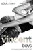 The Vincent Boys Extended and Uncut (The Vincent Boys, #1)