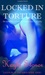 Locked In Torture