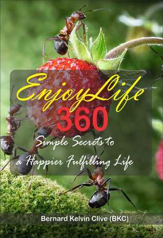 EnjoyLife 360 - Simple Secrets to a Happier Fulfilling Life!